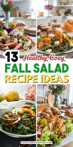 the cover of healthy cozy fall salad recipe ideas is shown in four different pictures, with text overlay