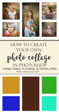 an image with the words how to create your own photo collage in photoshop