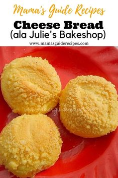 CHEESE BREAD ALA JULIE'S BAKESHOP - Mama's Guide Recipes Filipino Cheese Bread Recipe, Pandesal Recipe Philippines, Cheese Bread Rolls, Mousse Cake Recipe, Cheese Bread Recipe, Native Foods