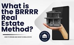 a hand holding up a house with the text what is the brrr real estate method?