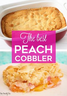 the best peach cobbler recipe is made with fresh peaches and topped with crumbs