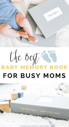 the best baby memory book for busy moms with text overlay that reads, the best baby memory book for busy moms