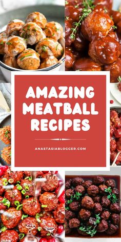 some meatballs and other foods with the words amazing meatball recipes on it in red