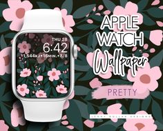 an apple watch with pink flowers on it and the words pretty written in bold font