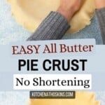 the cover of easy all butter pie crust no shortening