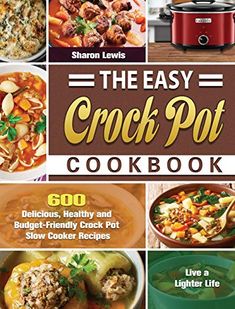 the easy crock pot cookbook