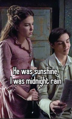 a man and woman sitting next to each other with the caption he was sunshinene, i was midnight rain