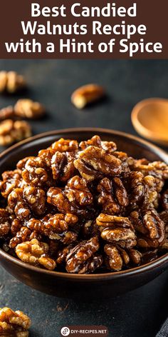 the best candied walnuts recipe with a hint of spice in a brown bowl