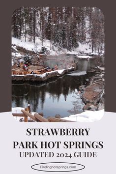 the cover of strawberry park hot springs updated 2012 guide, with snow on the ground and trees in the background