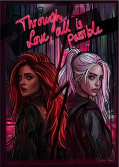 two women with pink hair standing next to each other and the words through love all possible