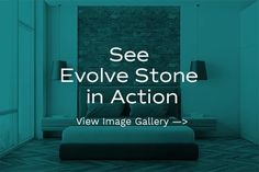 an empty room with the words see evlve stone in action view image gallery