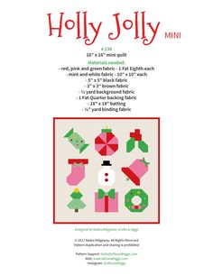 the holly jolly mini quilt pattern is shown in red, green and white with an image of