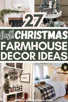 the best christmas farmhouse decor ideas to decorate this year's holiday season, including wreaths and other festive items