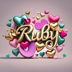 the word ruby surrounded by hearts and confetti in gold, pink, blue, green and purple