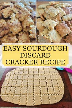 homemade sourdough cracker recipe with the words easy sourdough discard cracker recipe