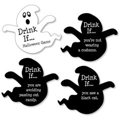 four black and white stickers that say drink if, halloween game, drink if you're not wearing