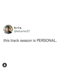 a tweet with the caption'this track season is personal'on it