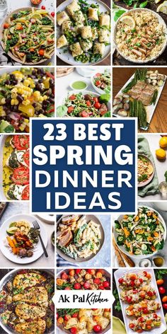 the best spring dinner ideas for any type of meal, including salads and side dishes