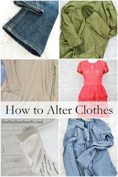 different types of clothes that are on display with the words, how to after clothes