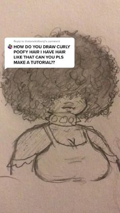 a drawing of a woman with curly hair and an expression on her face that reads, how do you draw curly hair?