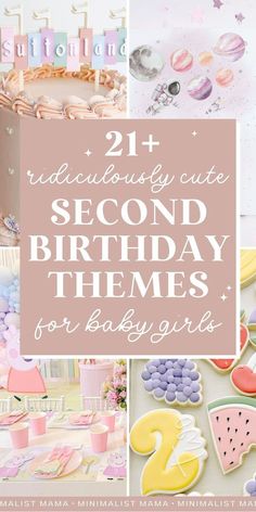 the words 21 fabulously cute second birthday themes for babygirls are in pink and white