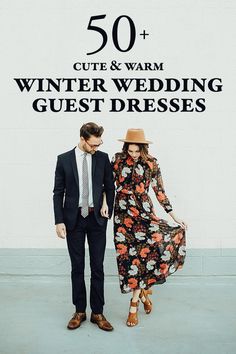 a man and woman standing next to each other in front of a white wall with the words 50 + cute & warm winter wedding guest dresses