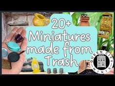 the words 20 miniaturetures made from trash are shown