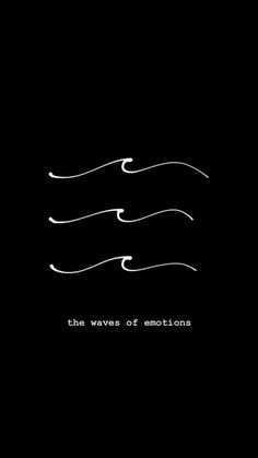 the waves of emotions are white on black