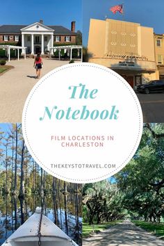 the notebook film locations in charleston