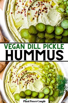 Overhead photo of green creamy hummus swirled onto a plate and topped with pickle slices, dill, and red pepper flakes with text reading: vegan dill pickle hummus Sauce For Wraps, Pickle Hummus Recipe, Dill Pickle Hummus, Pickle Hummus, Pickled Recipes, Hummus Flavors, Pickle Brine, Classic Hummus, Easy Hummus Recipe