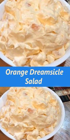 two plates with food on them and the words orange dreamsice salad above it