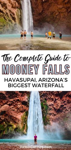 the complete guide to mooney falls in havasuau, arizona's biggest waterfall