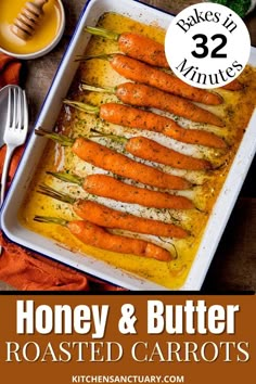 honey and butter roasted carrots in a baking dish with the title overlay reads,