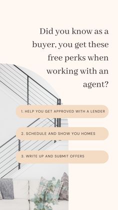 a living room with white furniture and text that reads did you know as buyer, you get these free perks when working with an agent?