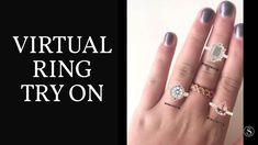 a woman's hand with rings on it and the words virtual ring try on