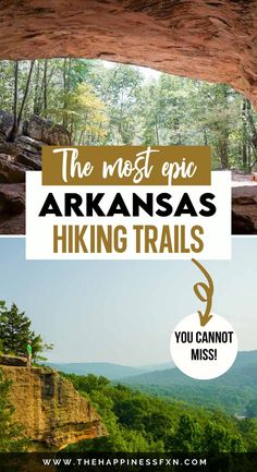 the best hikes in arkansa's hiking trails, you cannot miss