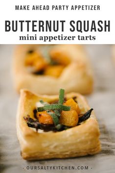 mini appetizer tarts with text that reads make ahead party appetizer butternut squash mini appetizer tarts