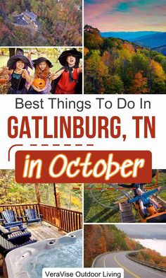 an advertisement for the best things to do in gatlinburg, tn in october