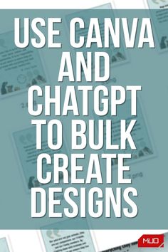 the cover for use canva and chatopt to bulk create designs, with white text Data Quotes, Business Fonts, Canva Tips, Canvas Learning, Social Media Schedule, Creating Content, Canva Tutorial, Create Content, Contents Design