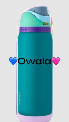 the word owala is written on a teal water bottle with hearts around it