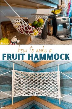 a hammock hanging from the side of a wall with text overlay reading how to make a fruit hammock