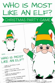 a christmas party game with an elf on it and the text who is most like an elf