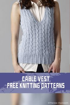 the cable vest is free knitting pattern