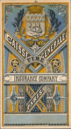 an old poster with the words, cause generale insurance company and two crossed swords