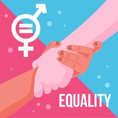 two hands holding each other with the word equality in front of them and an image of a male and female symbol