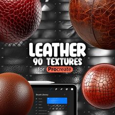 an image of leather textures for procreate with the text'leather 90 textures '