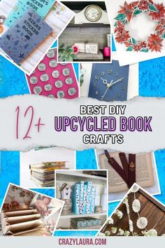 the best diy upcycled book crafts are featured in this postcard collage