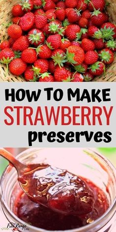 how to make strawberry preserves in the microwave or on the stove with this easy recipe