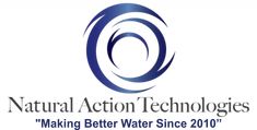 the logo for natural action technologies's making better water since 2010, with an image of