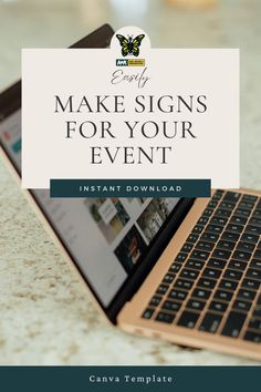 a laptop computer sitting on top of a table with the words easy make signs for your event